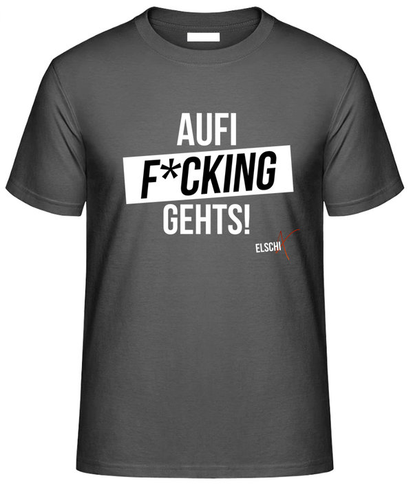 Aufi F*cking Gehts! Shirt Logo Groß