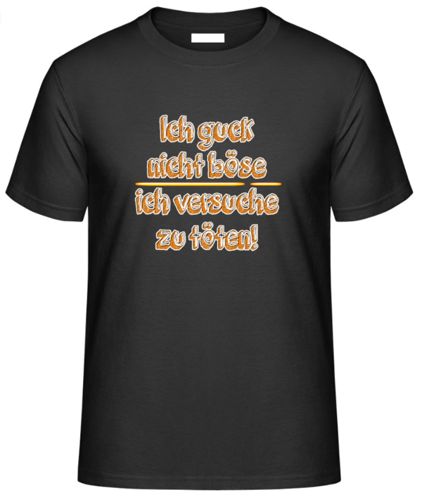 FAIR WEAR Unisex T-Shirt ICH GUCKE NICHT BÖSE...